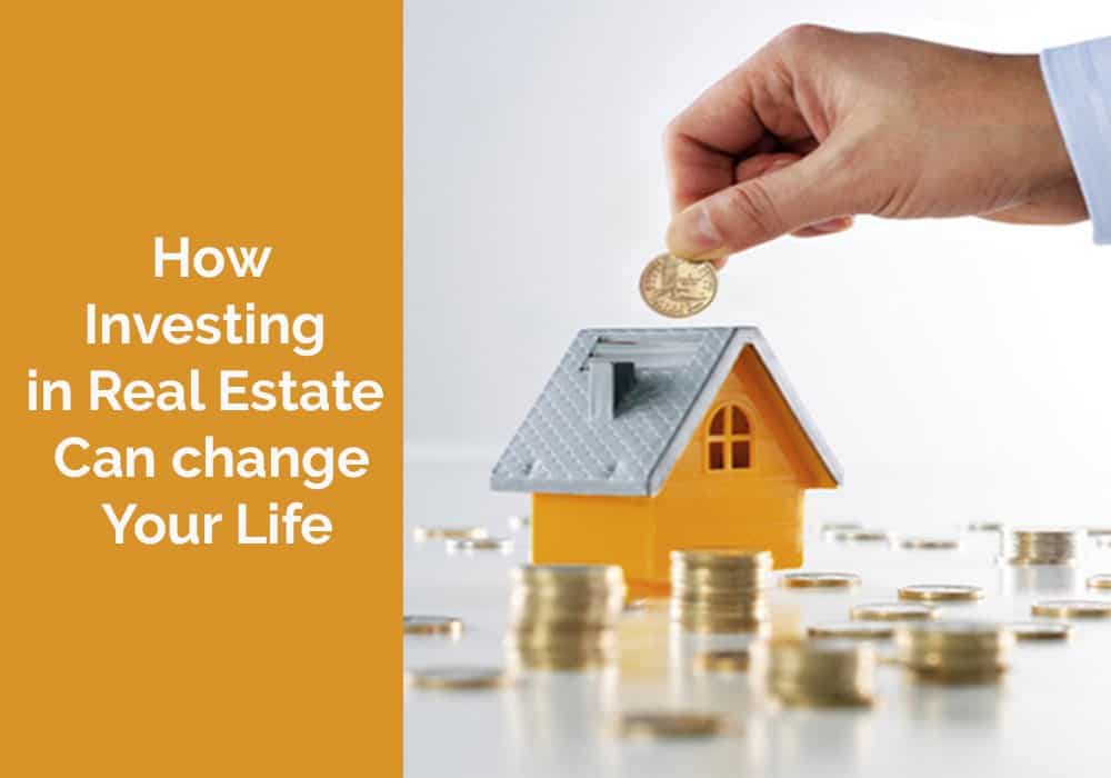 How Investing in Real Estate Can Change Your Life - Escape ...