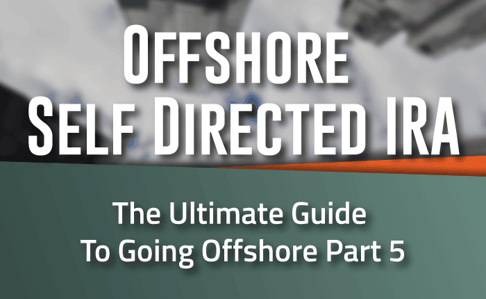 Offshore Self Directed IRA