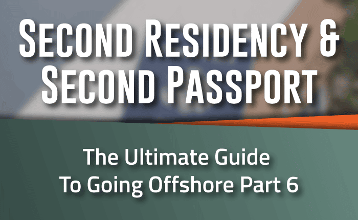 Second Residency And Second Passport