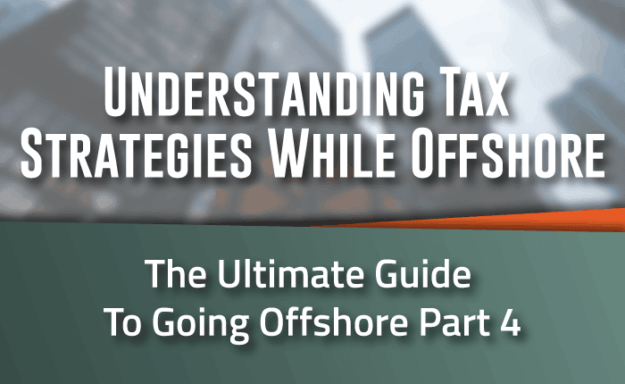Offshore Tax Strategies