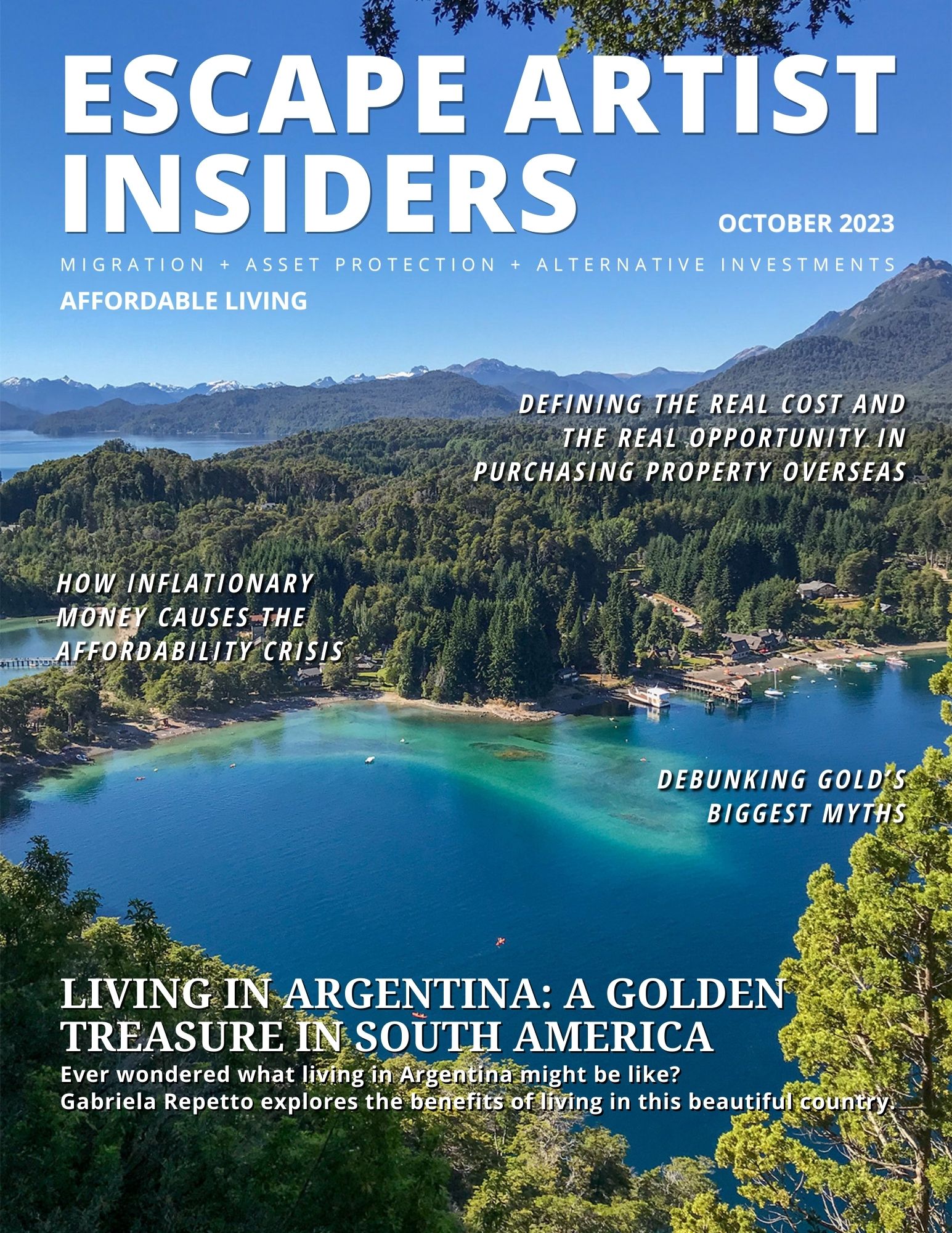 Escape Artist Insiders: Inside our October 2023 “Affordable Living” Issue 