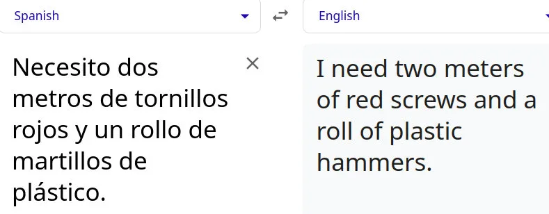 A Google Translate screen turning a Spanish request into "I need two meters of red screws and a roll of plastic hammers."